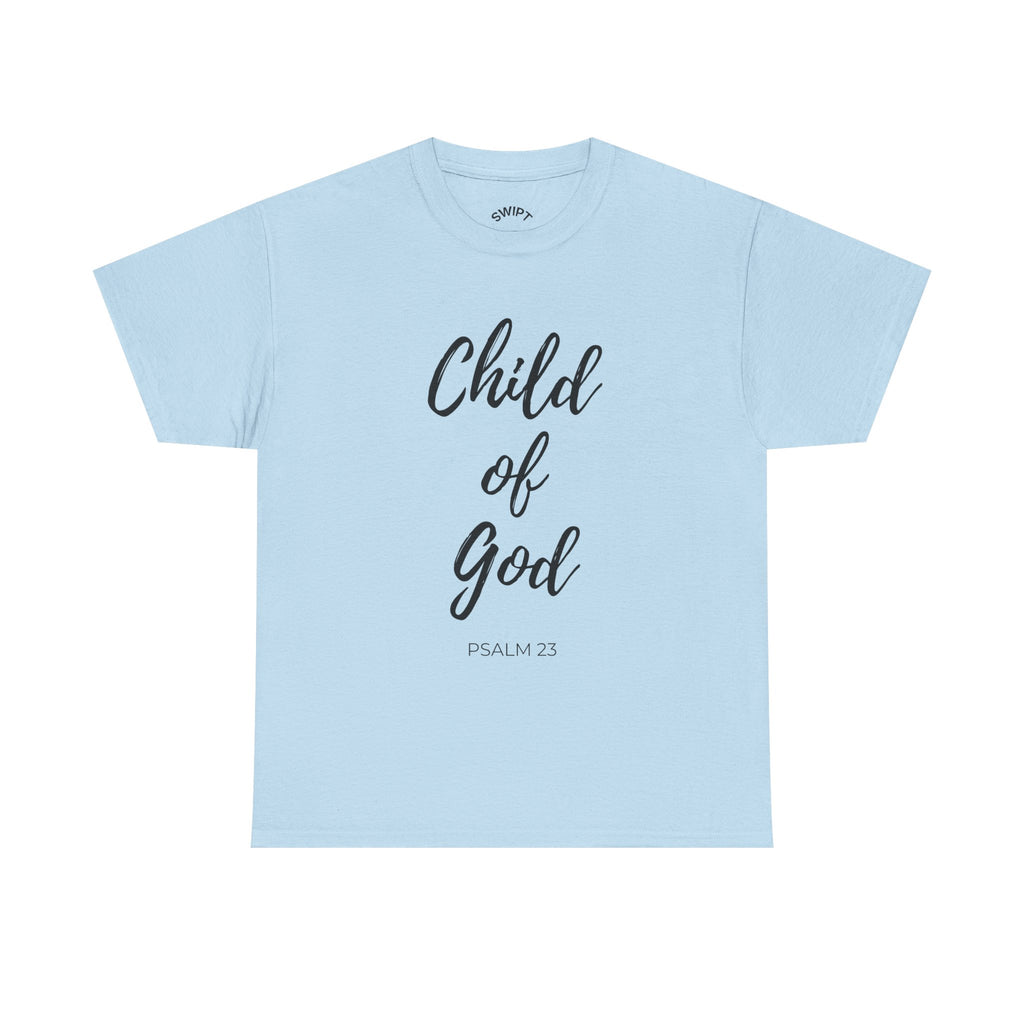 Child of God T-Shirt — Inspirational Christian Tee (Psalm 23)