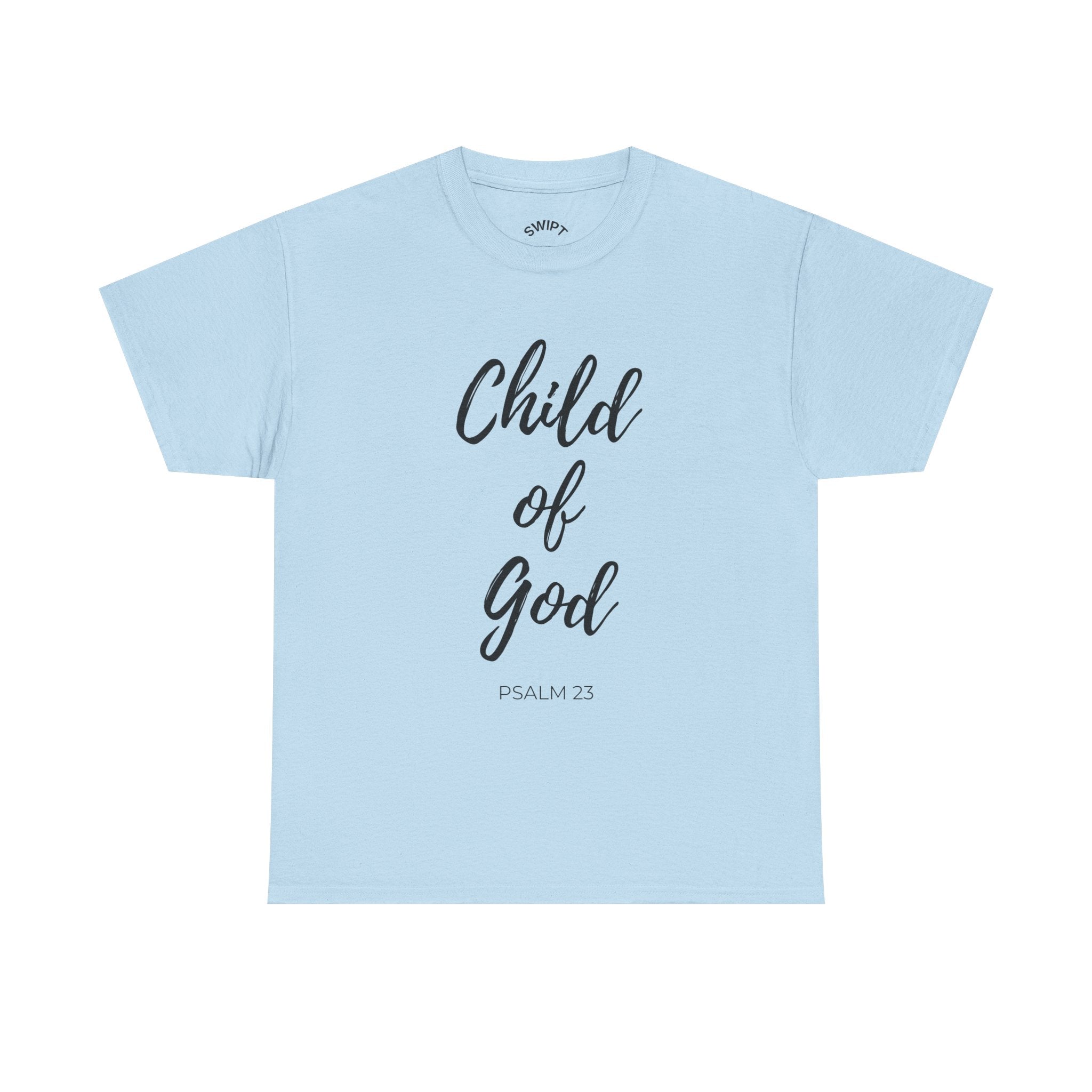 Child of God T-Shirt — Inspirational Christian Tee (Psalm 23)