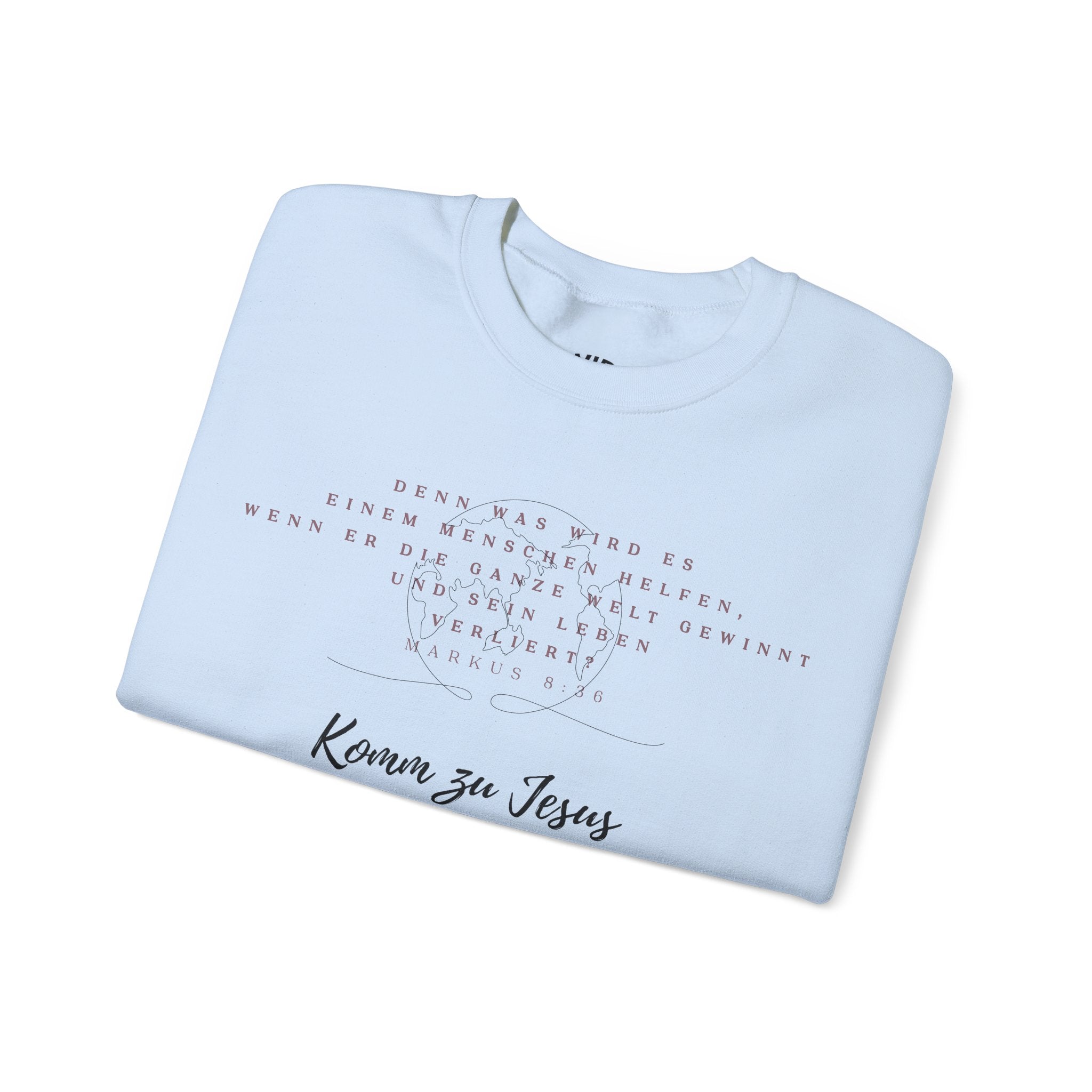 Christian Crewneck Sweatshirt — "Kommen zu Jesus" Inspirational Faith Quote