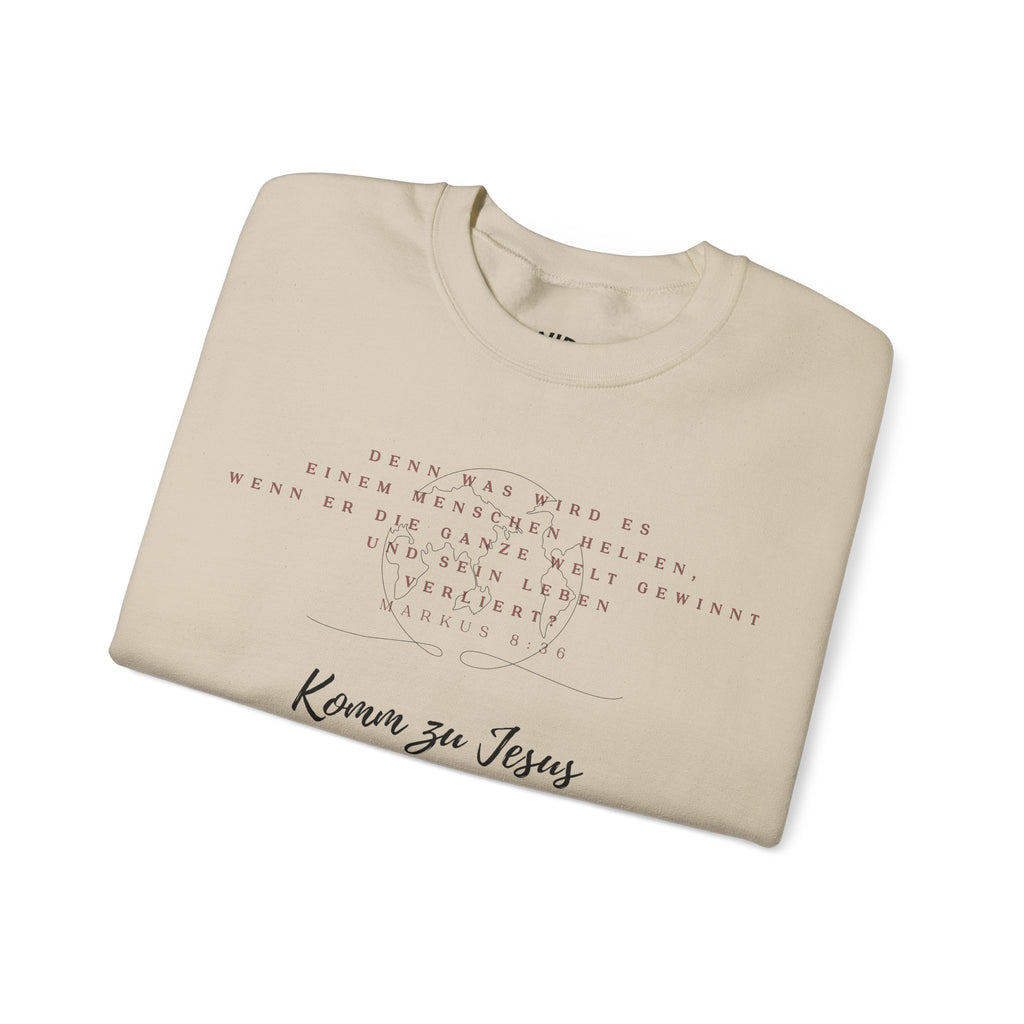 Christian Crewneck Sweatshirt — "Kommen zu Jesus" Inspirational Faith Quote