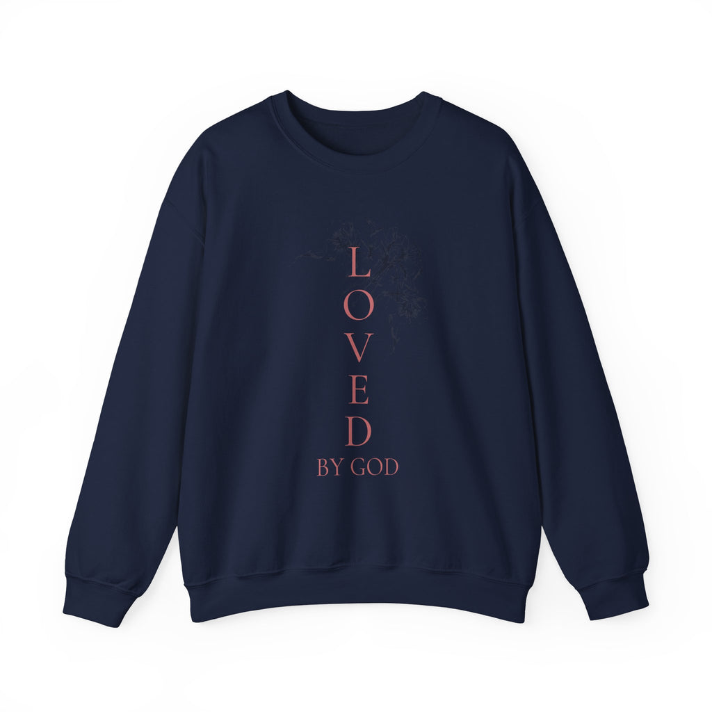 Loved by God Crewneck Sweatshirt — Christian Floral Faith Pullover