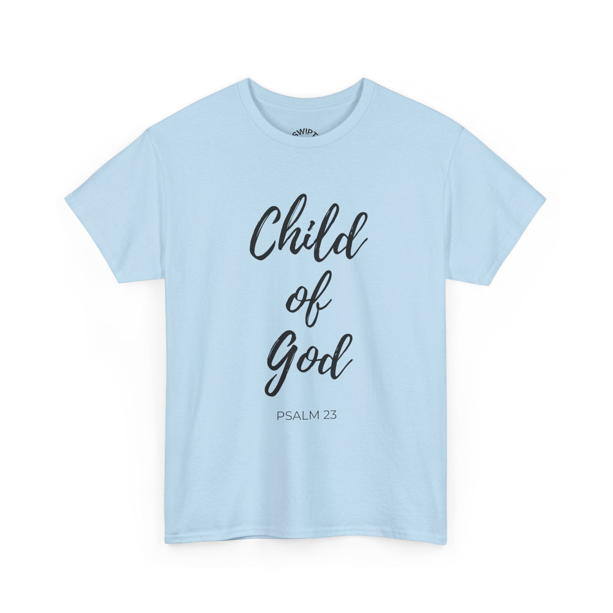 Child of God T-Shirt — Inspirational Christian Tee (Psalm 23)