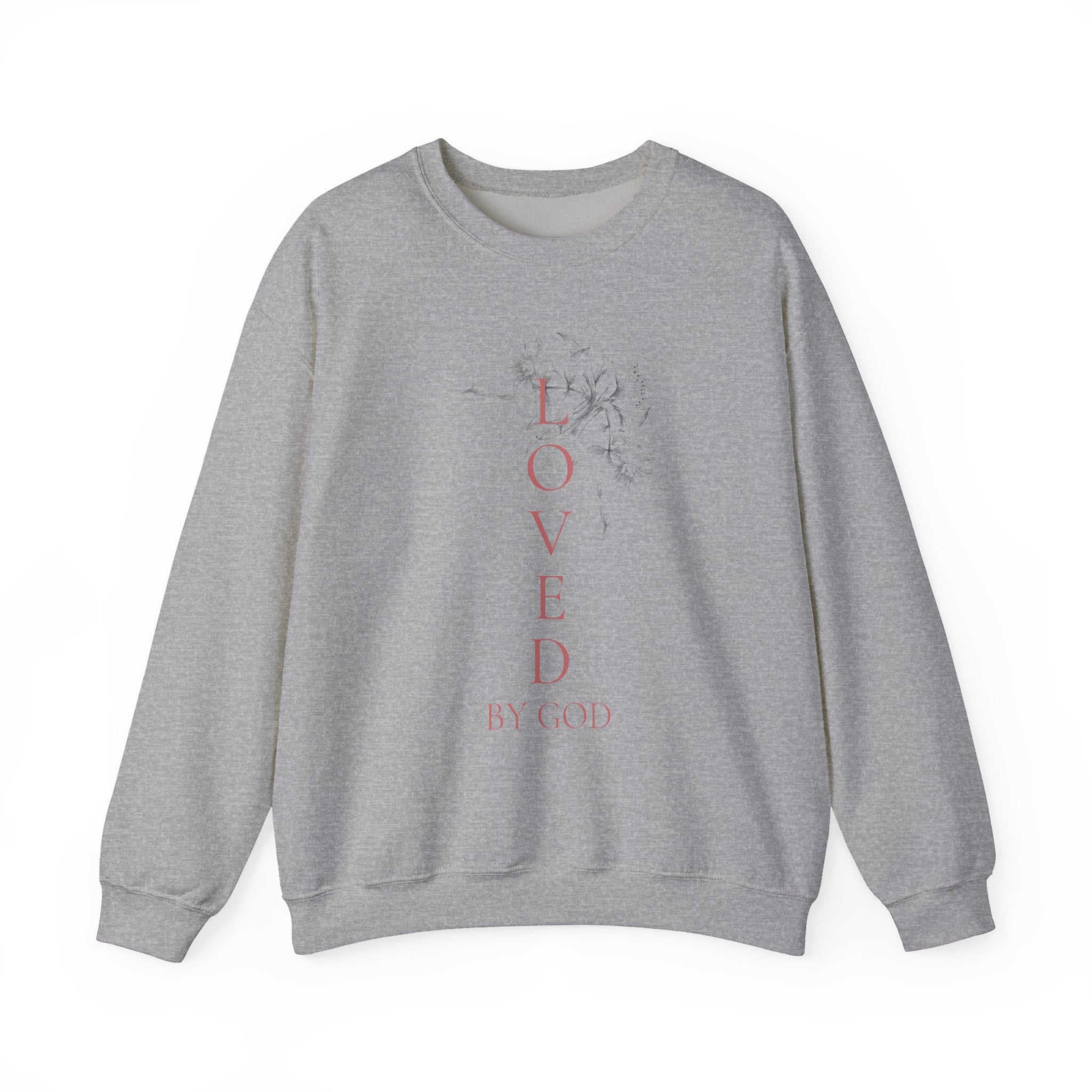 Loved by God Crewneck Sweatshirt — Christian Floral Faith Pullover