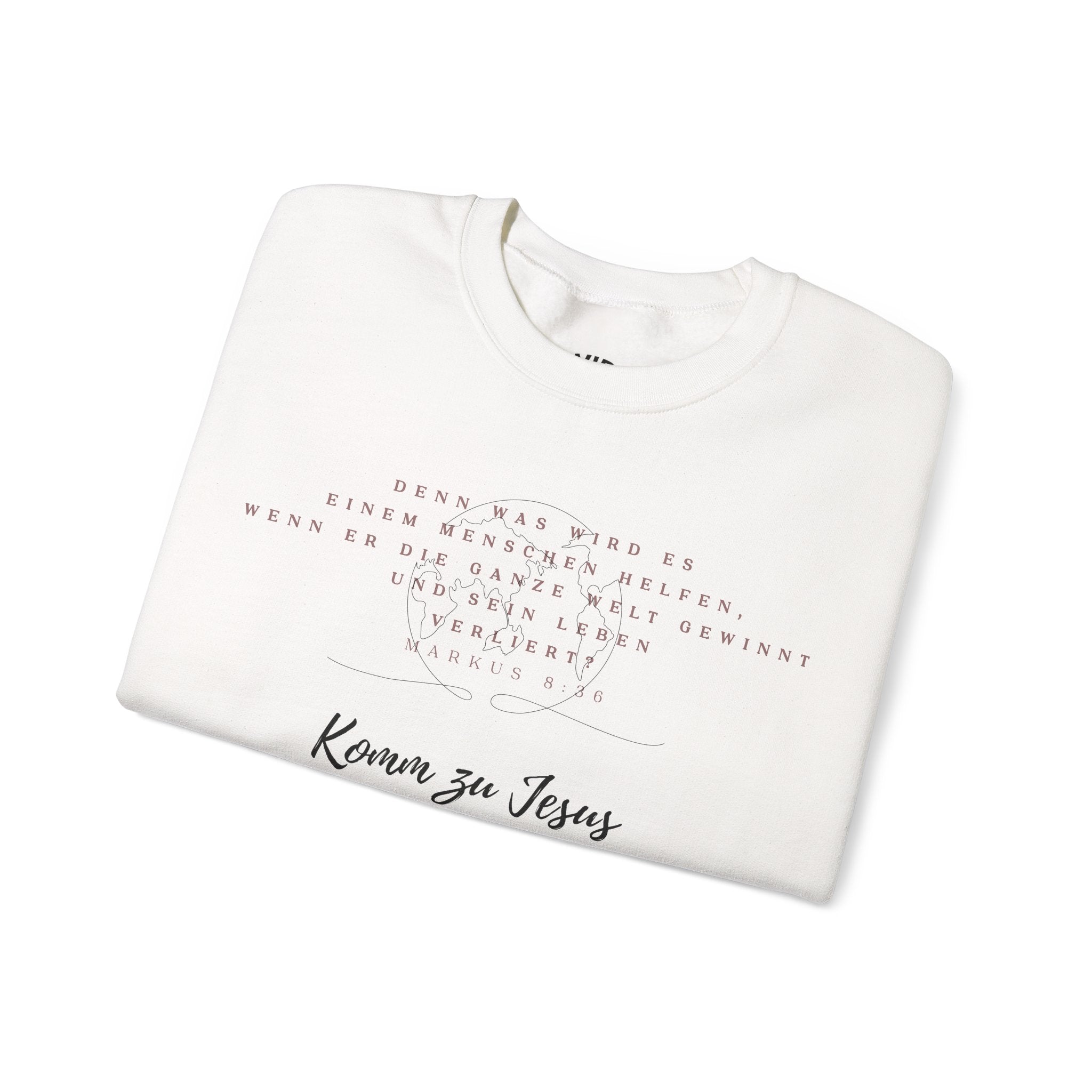 Christian Crewneck Sweatshirt — "Kommen zu Jesus" Inspirational Faith Quote