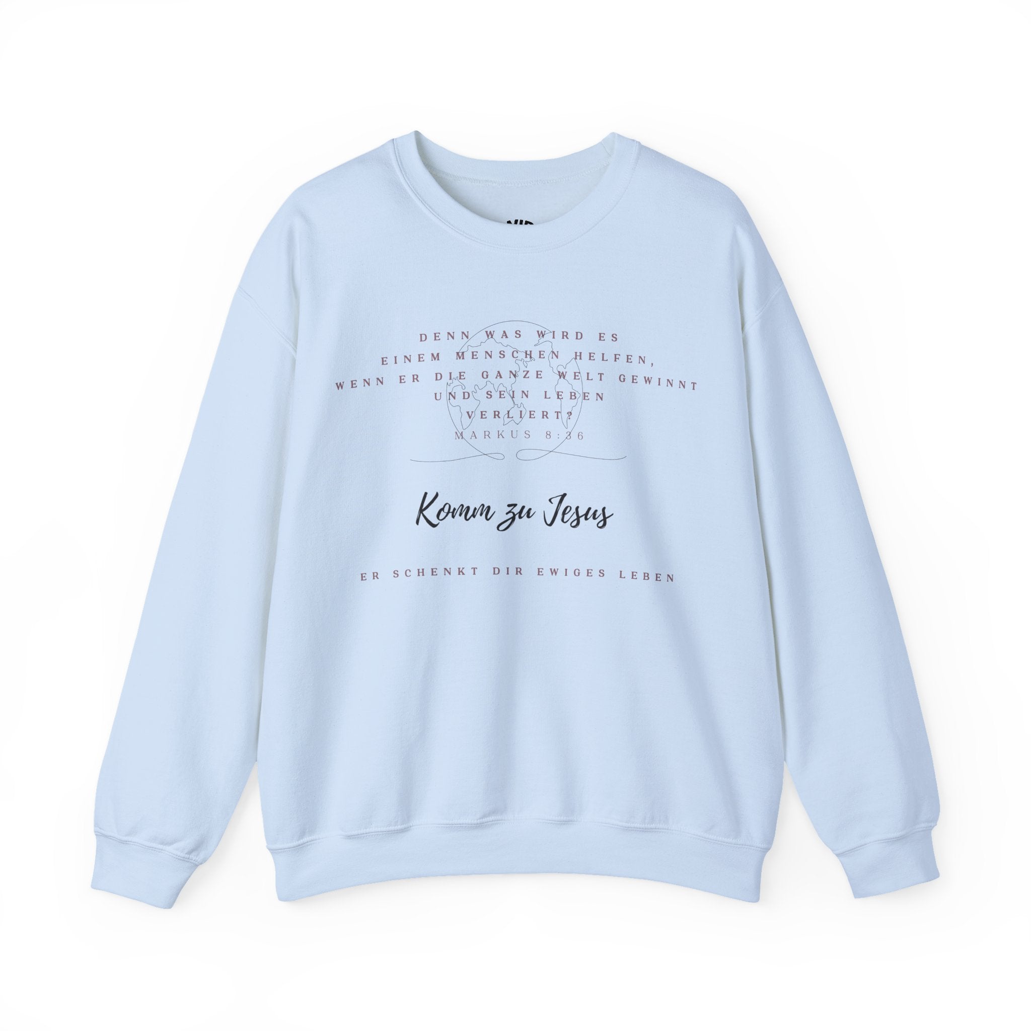 Christian Crewneck Sweatshirt — "Kommen zu Jesus" Inspirational Faith Quote